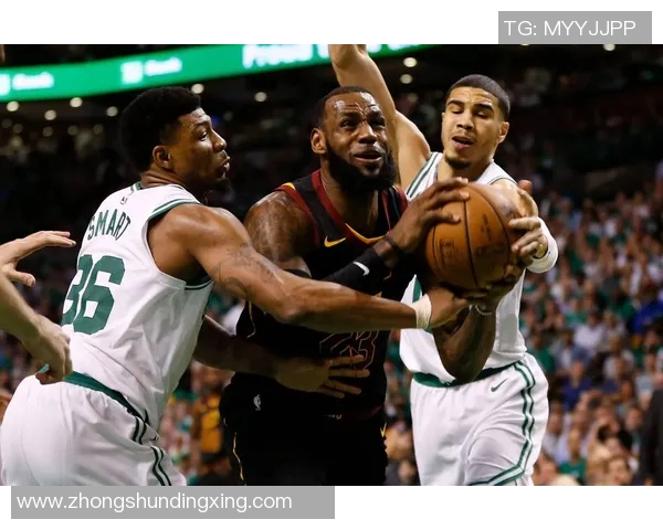 超级对决凯尔特人与成看点之最精彩对抗引爆全场期待